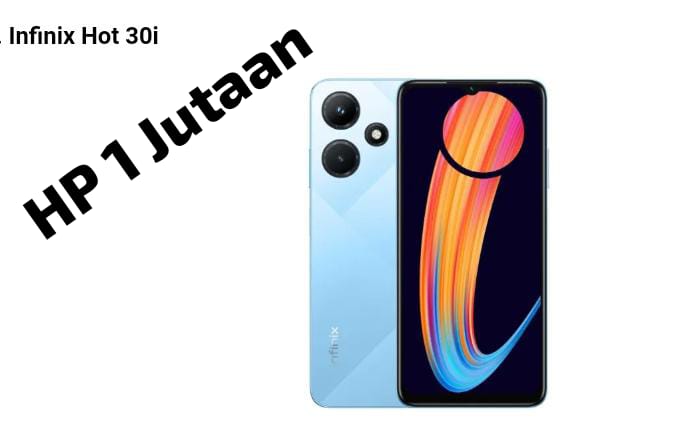 Ini Dia 4 Rekomendasi HP Harga 1 Jutaan Terbaik Oktober 2023