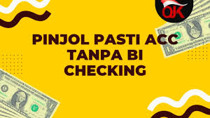 5 Alternatif Pinjol Tanpa BI Checking Pasti Acc Terbaik 2024, Mudah dan Langsung Cair 