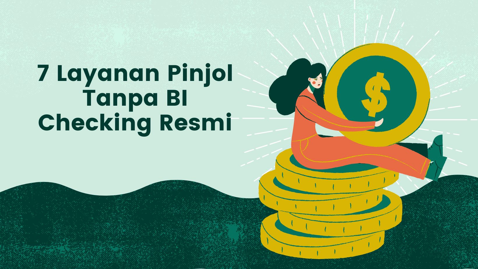 Rekomendasi 7 Layanan Pinjol Tanpa BI Checking Resmi Sudah Terdaftar di OJK