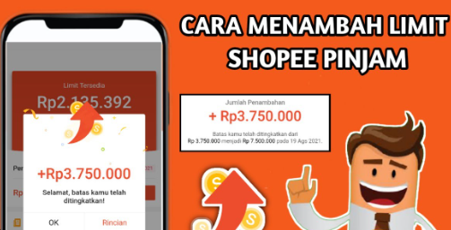 Batasan Limit Shopee Pinjam dan Cara Meningkatkannya