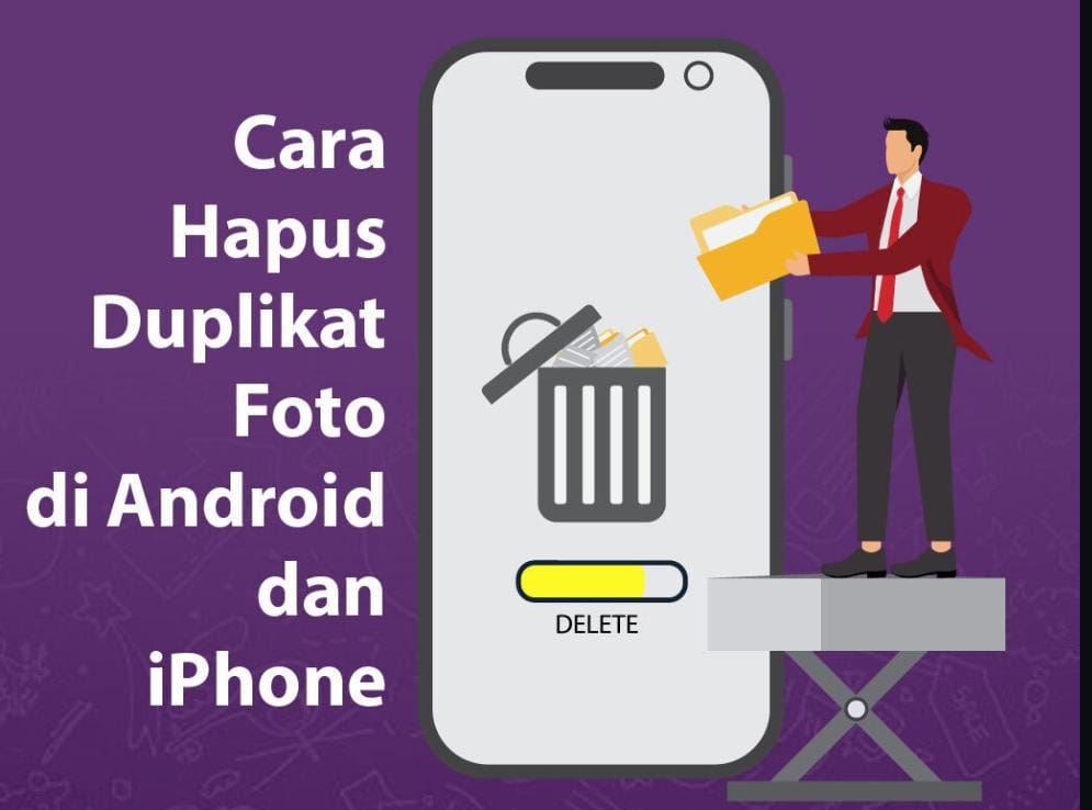 Cara Mudah Menghapus Foto Duplikat di Android dan iPhone
