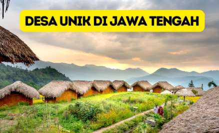 7 Nama Desa Unik dan Lucu di Jawa Tengah, dari Kandang Sapi Sampai Kebocoran