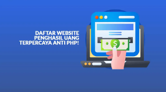 6 Situs Website Penghasil Uang, Tanpa Keringat Dapat 100 Ribu Per Hari