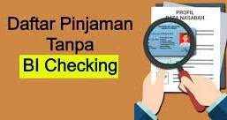 Daftar Pinjaman Online Tanpa BI Checking, Tak Perlu Kuatir Akan Diblacklist