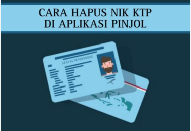 Cara Menghapus Data KTP di Pinjaman Online Ilegal