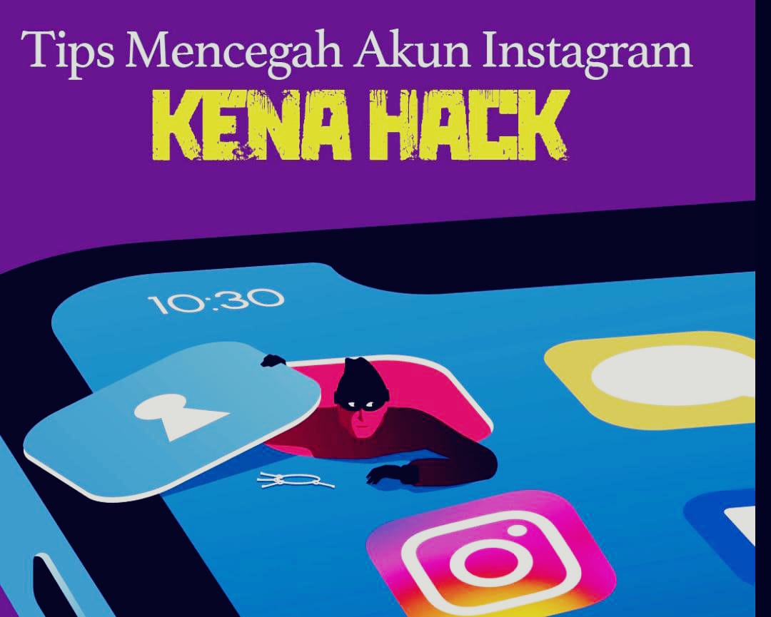 Cara Menjaga Akun Instagram dari Peretasan