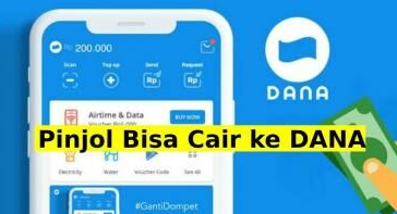 10 Pinjol Tanpa Rekening dan Cair lewat DANA 