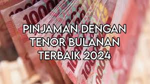 7 Daftar Pinjol Tenor Bulanan Cepat Cair Terbaik 2024, Bayar Cicilan Lebih Fleksibel