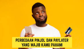 Serupa Tapi Tak Sama! Inilah Perbedaan PayLater Dan Pinjol Yang Jarang ...