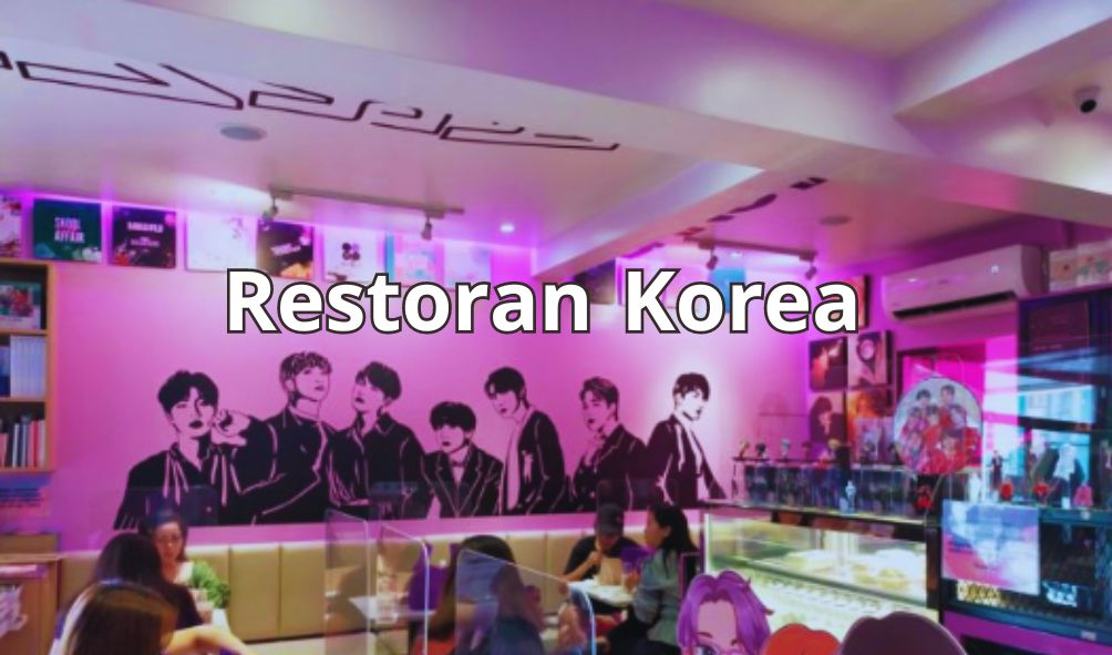 4 Restoran Korea Terbaik di Tegal, Ada yang K-Pop Banget!