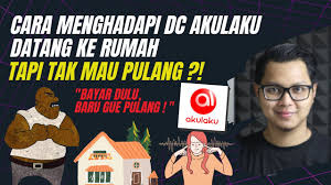 Jangan Panik, Begini 5 Tips Jitu Hadapi DC Akulaku yang Datang ke Rumah