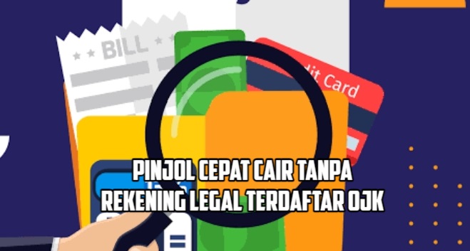 5 Pinjol Cepat Cair Tanpa Rekening yang Aman dan Terdaftar OJK, Menawarkan Banyak Keuntungan Bagi Nasabah!