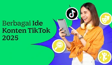 Mau Bikin Video Viral? Ini 7 Ide Konten TikTok yang Banyak Disukai Penonton dan Potensi Nyuan 1 Juta Lebih