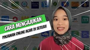 Ketahui Tips Cerdas Mengajukan Pinjol Agar Cepat di Acc, Lakukan 5 Hal Penting Ini