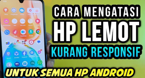 6 Cara agar Hp Android Tidak Lemot saat Ngegame