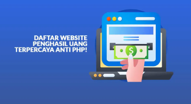 7 Website Penghasil Uang yang Aman dan Terpercaya, Raih Cuan hingga Rp568 Ribu