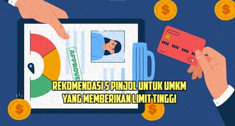 5 Pinjol untuk UMKM Limit Tinggi Legal Terdaftar OJK yang Bisa Digunakan Sebagai Modal Usaha!