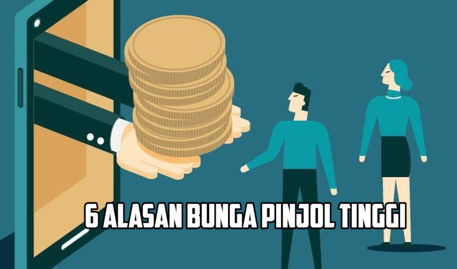 6 Alasan Bunga Pinjol Tinggi, ini Fakta yang Perlu Diketahui Sebelum Mengajukan Pinjaman!