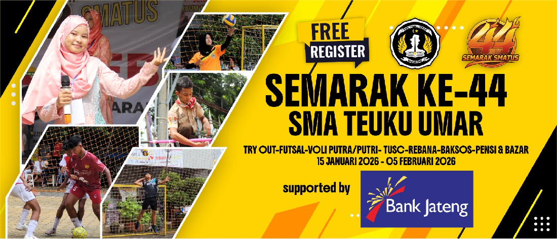 SMA Teuku Umar Gelar Semarak 44, Jadi Panggung Prestasi Pelajar SMP di Semarang
