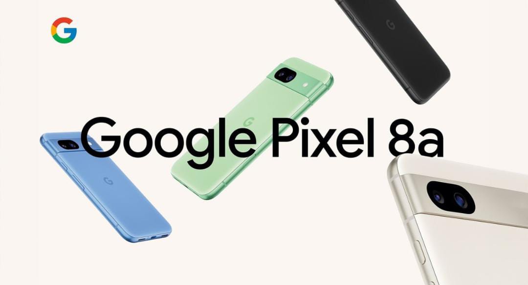 7 Alasan Mengapa Google Pixel 8A Adalah Pilihan Cerdas untuk Anda
