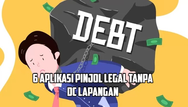 6 Pinjol Legal Tanpa DC Lapangan, Gak Perlu Panik Dikejar-kejar Debt Collector Lagi