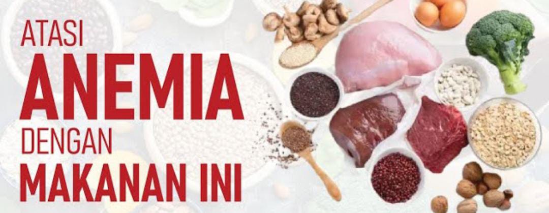  Makanan Sehat untuk Mencegah dan Mengatasi Anemia