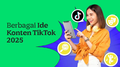 Auto FYP Cair Rp1 Juta, Berikut 8 Ide Konten TikTok yang Menarik Perhatian Followers
