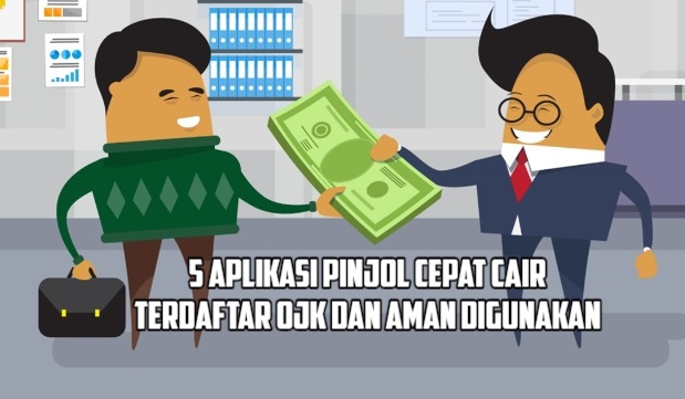 5 Platfrom Pinjol Cepat Cair Legal Terdaftar OJK, Proses Pencairan tidak Perlu Waktu Lama!