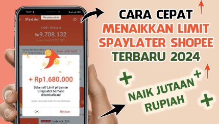 Cara Menaikan Limit SPayLater dengan Cepat