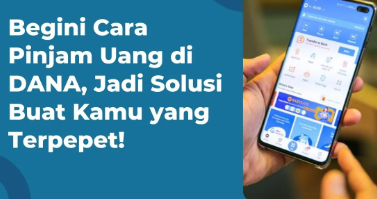 Butuh Dana Rp10 Juta? Berikut Syarat dan Cara Pinjam Uang di DANA Premium dengan Cepat