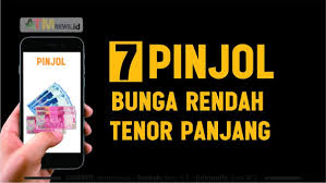 7 Daftar Pinjol Legal Tenor Panjang Bunga Rendah yang Terdaftar di OJK Terbaik 2024