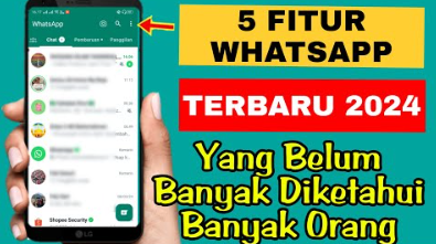 5 Fitur Baru WhatsApp yang Dapat Dicoba 