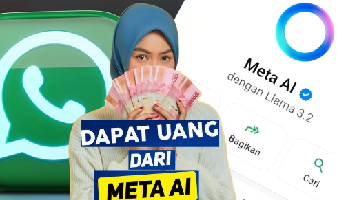 5 Cara Menghasilkan Uang hingga 1 Juta Seharidari Meta AI WhatsApp dengan Mudah