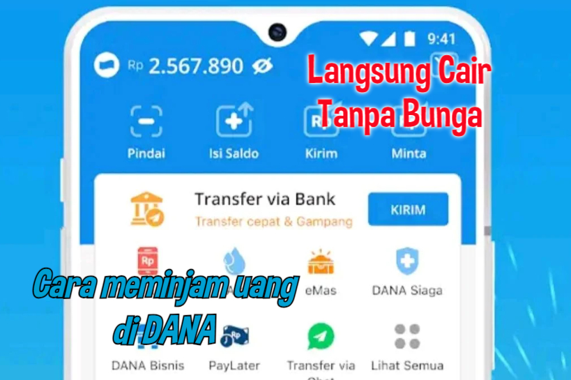 Cara Mengajukan Pinjaman Uang di DANA, Cuma Modal KTP Cair Hanya Beberapa Menit