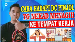 Cara Menghadapi DC Pinjol yang Nagih ke Tempat Kerja 