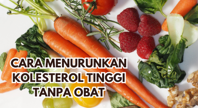 9 Cara Menurunkan Kolesterol secara Alami dan Efektif