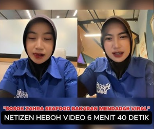 Video Zahra Seafood Viral dengan Durasi 6 Menit 40 Detik