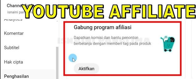 Cara Mendaftar sebagai Afiliasi Belanja YouTube dan Dapatkan Komisi 100% 