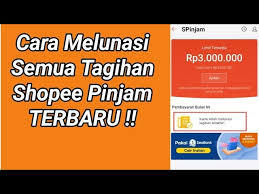 Cara Melunasi Shopee Pinjam dengan Cepat