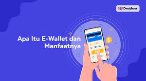 Ketahui 6 Manfaat E-Wallet untuk Bisnis, dan Cek Cara Kerjanya