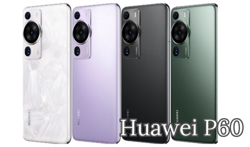 Huawei P60 Kamera Ponsel Kelas Dewa, Begini Tampilan, Spesifikasi dan Harganya!