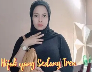 6 Macam Hijab yang Sedang Tren, Wanita Muslim Harus Tahu