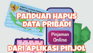 5 Cara Mudah Menghapus Data Diri di Pinjaman Online agar Tidak Disalahgunakan 