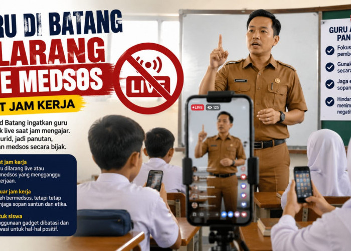 Guru di Batang Dilarang Live Medsos Saat Jam Kerja