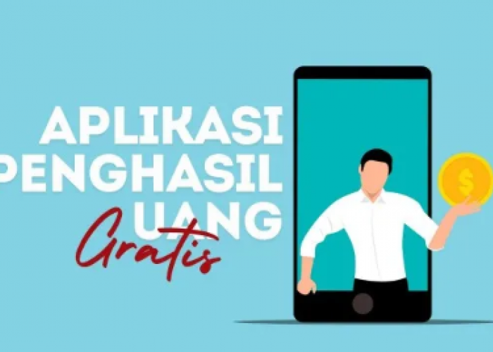 5 Aplikasi Penghasil Uang Langsung Cair 500 Ribu ke Rekening