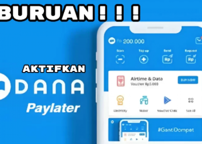 Cara Mengaktifkan DANA PayLater Terbaru