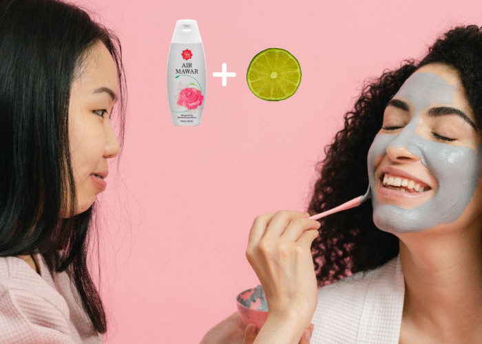 Cara Membuat Masker Air Mawar dan Jeruk Nipis, Efektif Bikin Wajah Glowing dengan Cepat