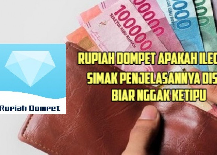Pinjol Rupiah Dompet Apakah Ilegal atau Legal Terdaftar OJK? Simak Penjelasannya Biar Nggak Ketipu!