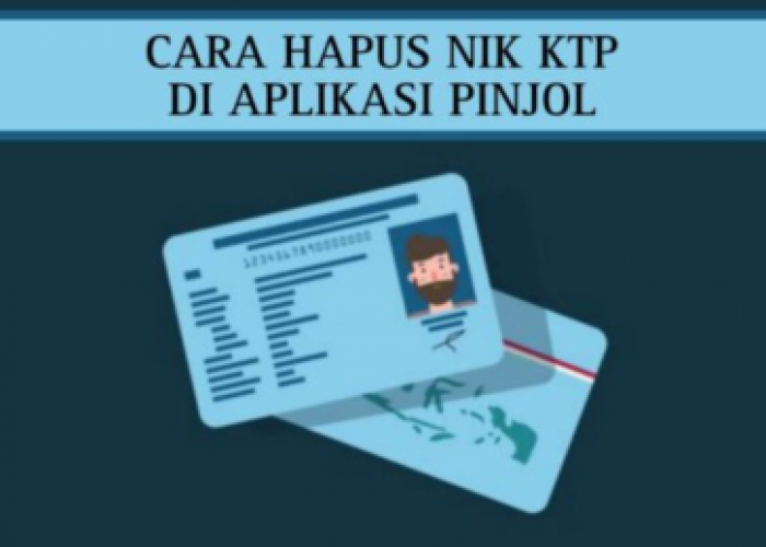 Cara Menghapus Data KTP di Pinjaman Online Ilegal