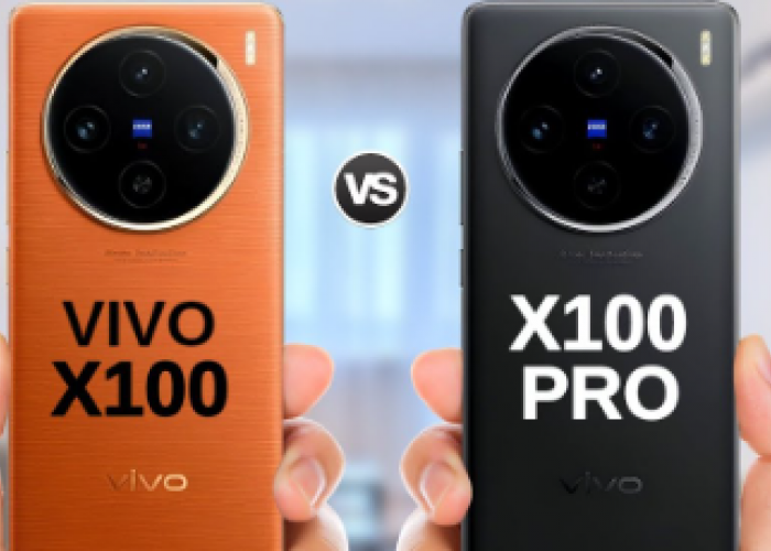 Vivo X100 Vs X100 Pro, Mana Yang Lebih Canggih?